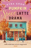Het Pumpkin Spice Latte drama - Kyra Groh - ebook