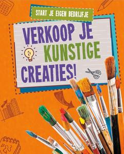 Verkoop je kunstige creaties! (Hardback)