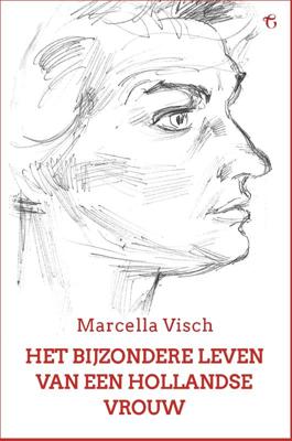 Het Bijzondere Leven van een Hollandse Vrouw (Paperback)