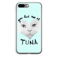 You had me at tuna: iPhone 8 Plus Transparant Hoesje