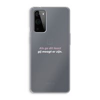 gij moogt er zijn: OnePlus 9 Pro Transparant Hoesje