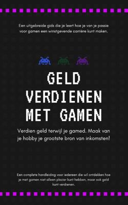 Geld verdienen met gamen (Paperback)