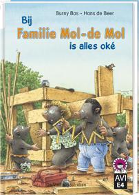 Bij familie Mol-de Mol is alles oké (Hardback)
