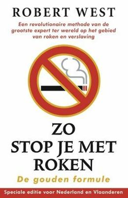 Zo stop je met roken - De gouden formule (Paperback)