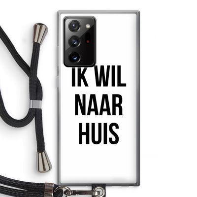 Ik wil naar huis: Samsung Galaxy Note 20 Ultra / Note 20 Ultra 5G Transparant Hoesje met koord