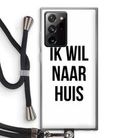 Ik wil naar huis: Samsung Galaxy Note 20 Ultra / Note 20 Ultra 5G Transparant Hoesje met koord