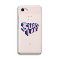 Superlady: Google Pixel 3 Transparant Hoesje