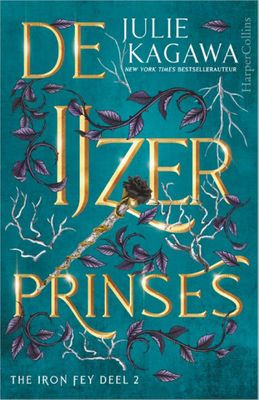 Julie  Kagawa The Iron Fey 2   De IJzerprinses