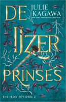 Julie  Kagawa The Iron Fey 2   De IJzerprinses - thumbnail