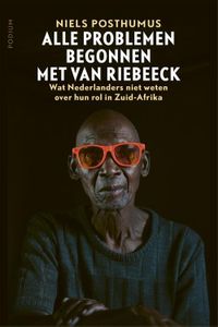 Alle problemen begonnen met Van Riebeeck - Niels Posthumus - ebook