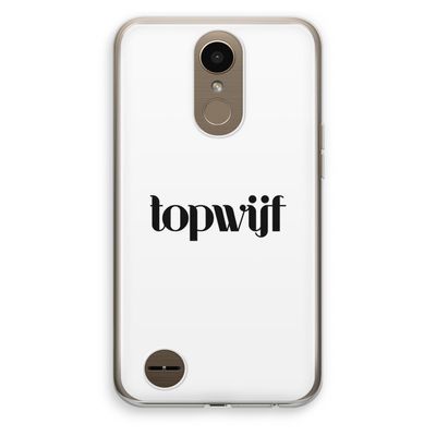 Topwijf Wit: LG K10 (2017) Transparant Hoesje