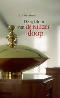 De rijkdom van de kinderdoop - J. Van Amstel - ebook