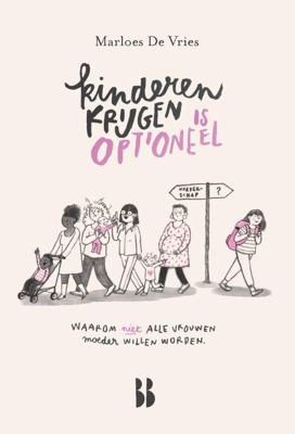 Kinderen krijgen is optioneel (Hardback)