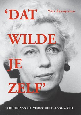 Dat wilde je zelf - Will Kraaijeveld - ebook