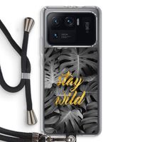 Stay wild: Xiaomi Mi 11 Ultra Transparant Hoesje met koord