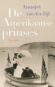 De Amerikaanse prinses - Annejet van der Zijl - ebook