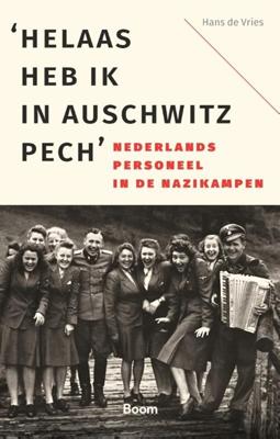 &apos;Helaas heb ik in Auschwitz pech&apos;