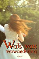 Wals van verwondering - Dick van Zijderveld - ebook