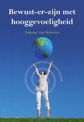 Bewust-er zijn met hooggevoeligheid (Paperback)