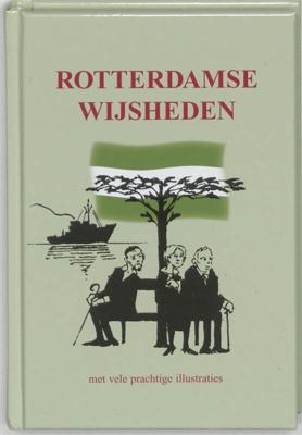 Rotterdamse wijsheden (Hardback)