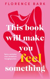 This Book Will Make You Feel Something (Paperback)
