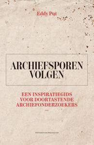 Archiefsporen volgen - Eddy Put - ebook