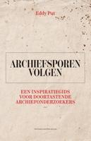 Archiefsporen volgen - Eddy Put - ebook