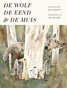 De wolf, de eend en de muis (Hardback)