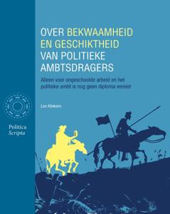 Over bekwaamheid en geschiktheid van politieke ambtsdragers (Paperback)