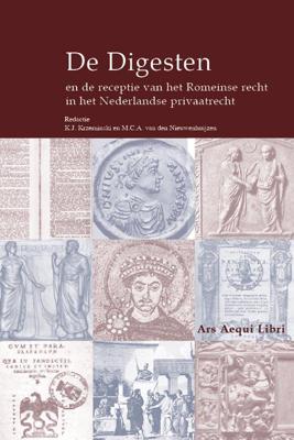 De Digesten en de receptie van het Romeinse recht in het Nederlandse privaatrecht (Paperback)