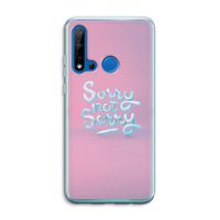Sorry not sorry: Huawei P20 Lite (2019) Transparant Hoesje