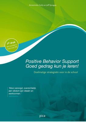 Positive behavior support - goed gedrag kun je leren (Paperback)
