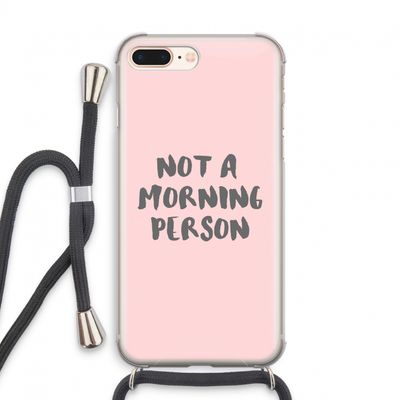 Morning person: iPhone 7 PLUS Transparant Hoesje met koord