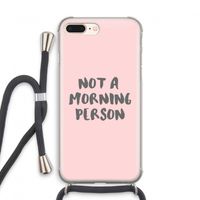 Morning person: iPhone 7 PLUS Transparant Hoesje met koord