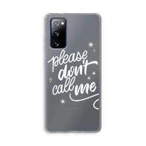 Don't call: Samsung Galaxy S20 FE / S20 FE 5G Transparant Hoesje