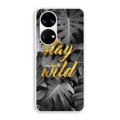 Stay wild: Huawei P50 Transparant Hoesje