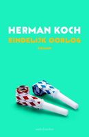 Eindelijk oorlog - Herman Koch - ebook