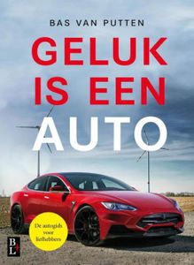 Geluk is een auto - Bas van Putten - ebook