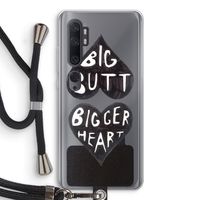 Big butt bigger heart: Xiaomi Mi Note 10 Transparant Hoesje met koord