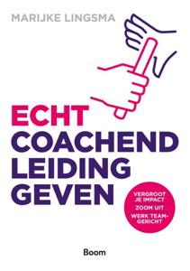 Echt coachend leidinggeven (Paperback)
