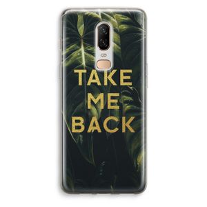 Take me back: OnePlus 6 Transparant Hoesje