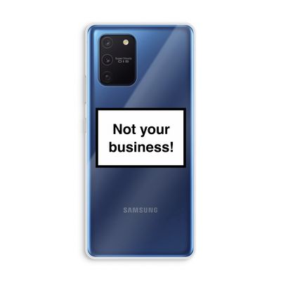 Not your business: Samsung Galaxy Note 10 Lite Transparant Hoesje