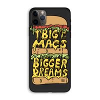 Big Macs Bigger Dreams: iPhone 11 Pro Max Biologisch afbreekbaar hoesje