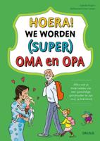 Hoera! We worden (super) oma en opa (Paperback)