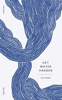 Het water vangen - Lies Gallez - ebook