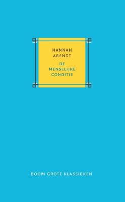 De menselijke conditie (Hardback)