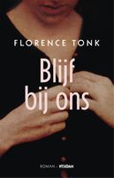 Blijf bij ons - Florence Tonk - ebook