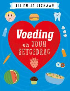 Voeding en jouw eetgedrag (Hardback)