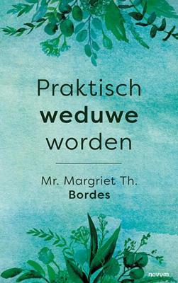 Praktisch weduwe worden (Paperback)