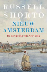 Nieuw Amsterdam - Russell Shorto - ebook
